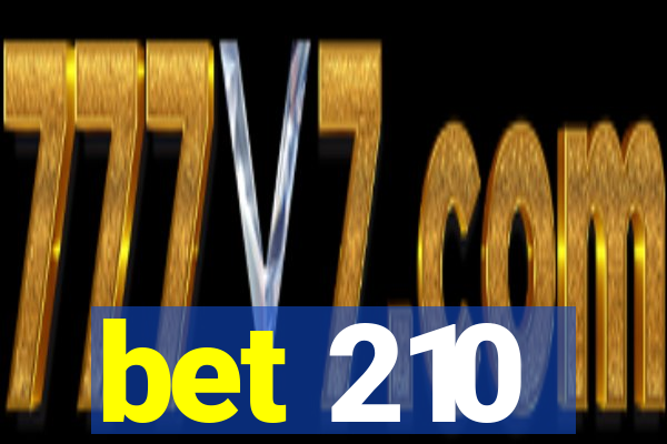 bet 210